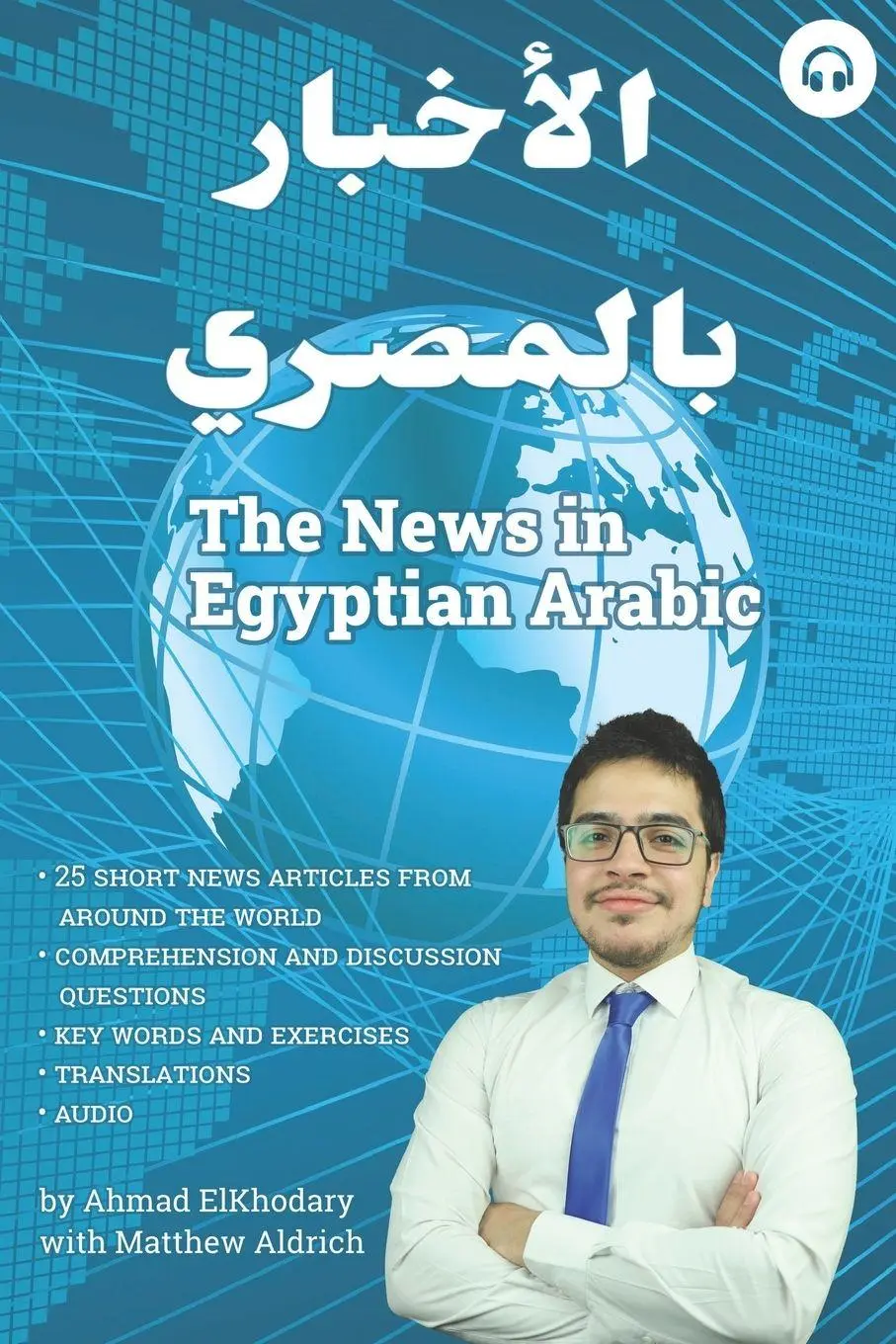 Cover: 9781949650266 | The News in Egyptian Arabic | Ahmad Elkhodary (u. a.) | Taschenbuch