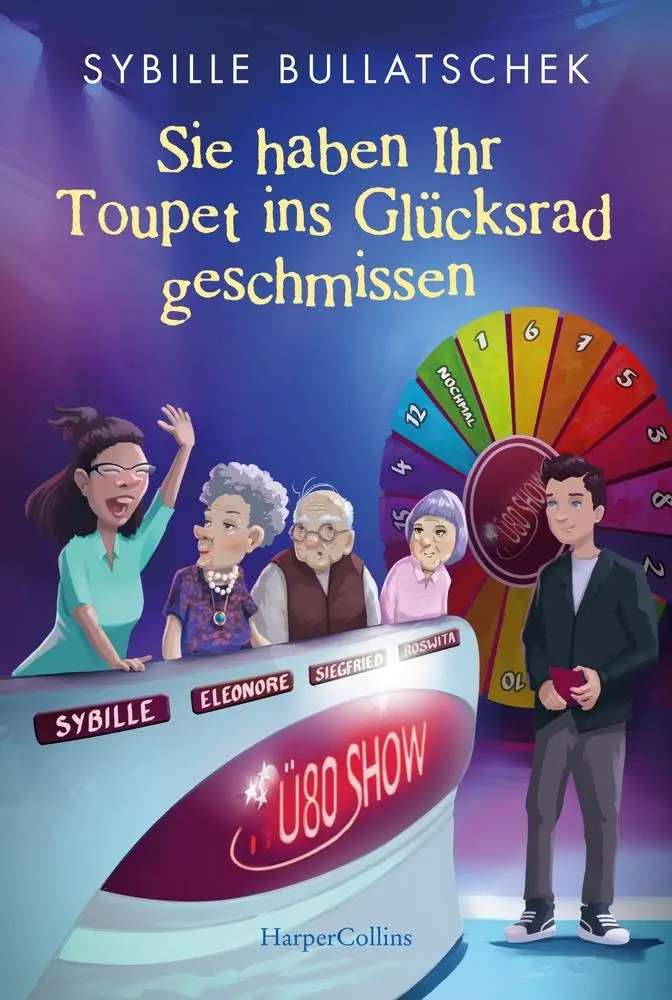 Cover: 9783365010266 | Sie haben Ihr Toupet ins Glücksrad geschmissen | Sybille Bullatschek