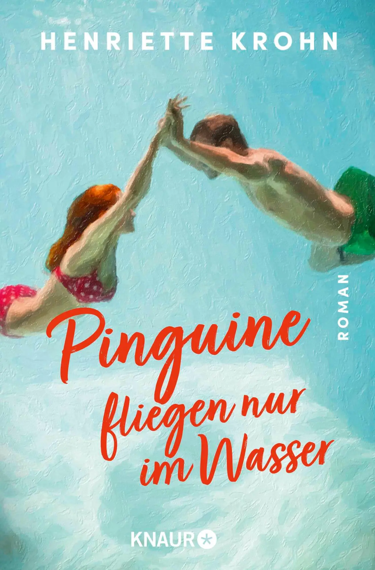 Cover: 9783426560266 | Pinguine fliegen nur im Wasser | Roman | Henriette Krohn | Taschenbuch