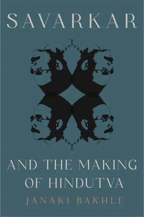 Cover: 9780691250366 | Savarkar and the Making of Hindutva | Janaki Bakhle | Buch | Englisch