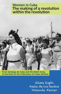 Cover: 9781604880366 | Women in Cuba: The Making of a Revolution Within the Revolution | Buch