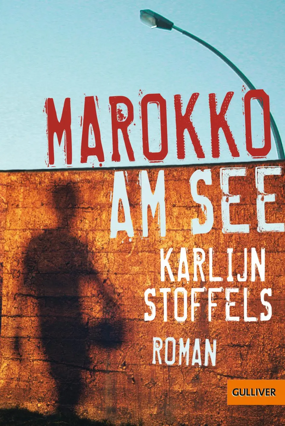 Cover: 9783407740366 | Marokko am See | Karlijn Stoffels | Taschenbuch | 157 S. | Deutsch