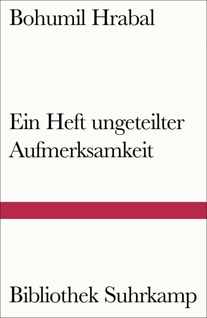 Cover: 9783518240366 | Ein Heft ungeteilter Aufmerksamkeit | Bohumil Hrabal | Taschenbuch