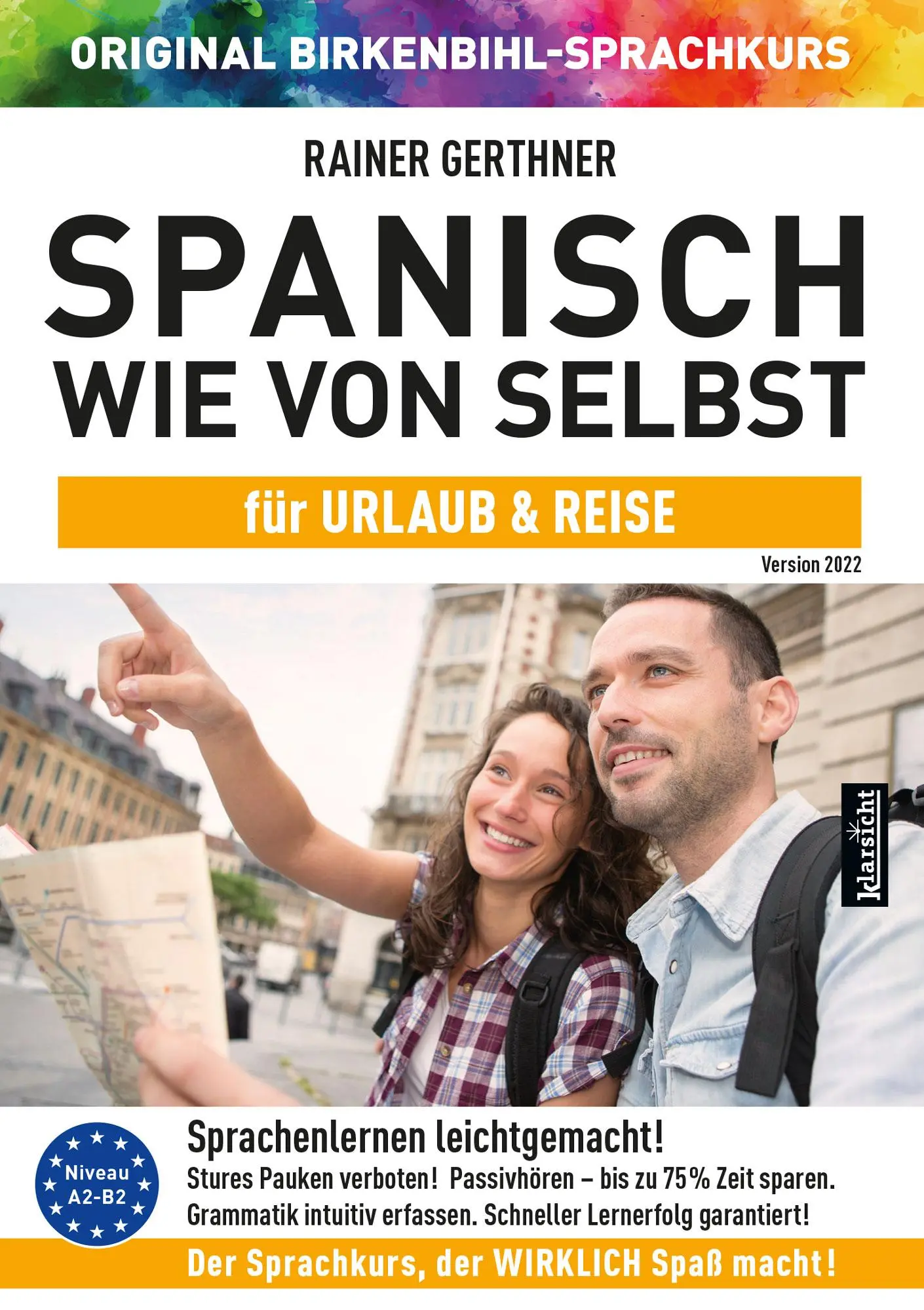 Cover: 9783985840366 | Spanisch wie von selbst für Urlaub &amp; Reise (ORIGINAL BIRKENBIHL) | CD