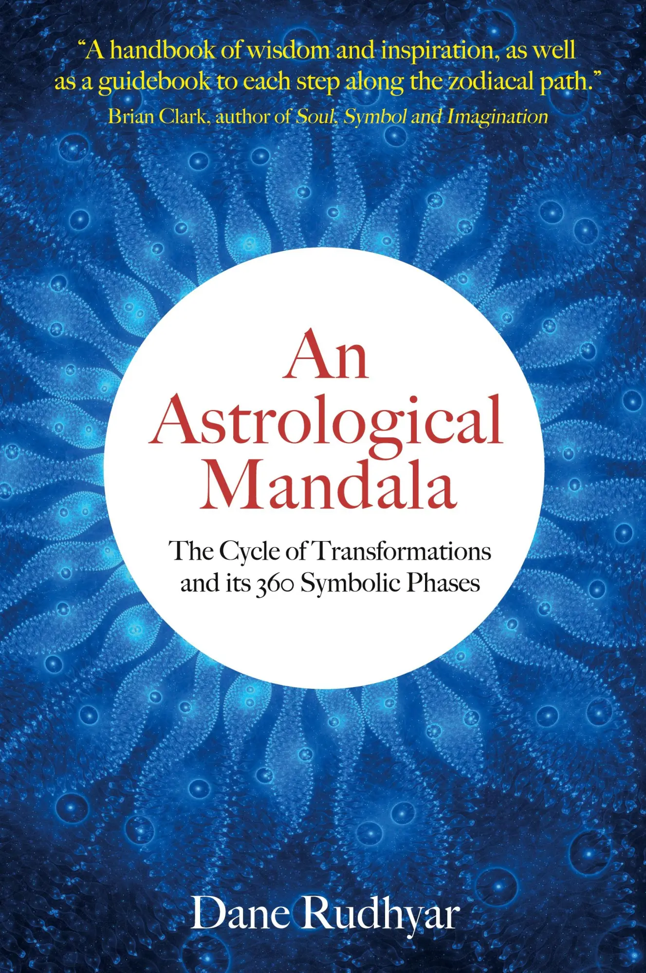 Cover: 9781732650466 | An Astrological Mandala | Dane Rudhyar | Taschenbuch | Englisch | 2023