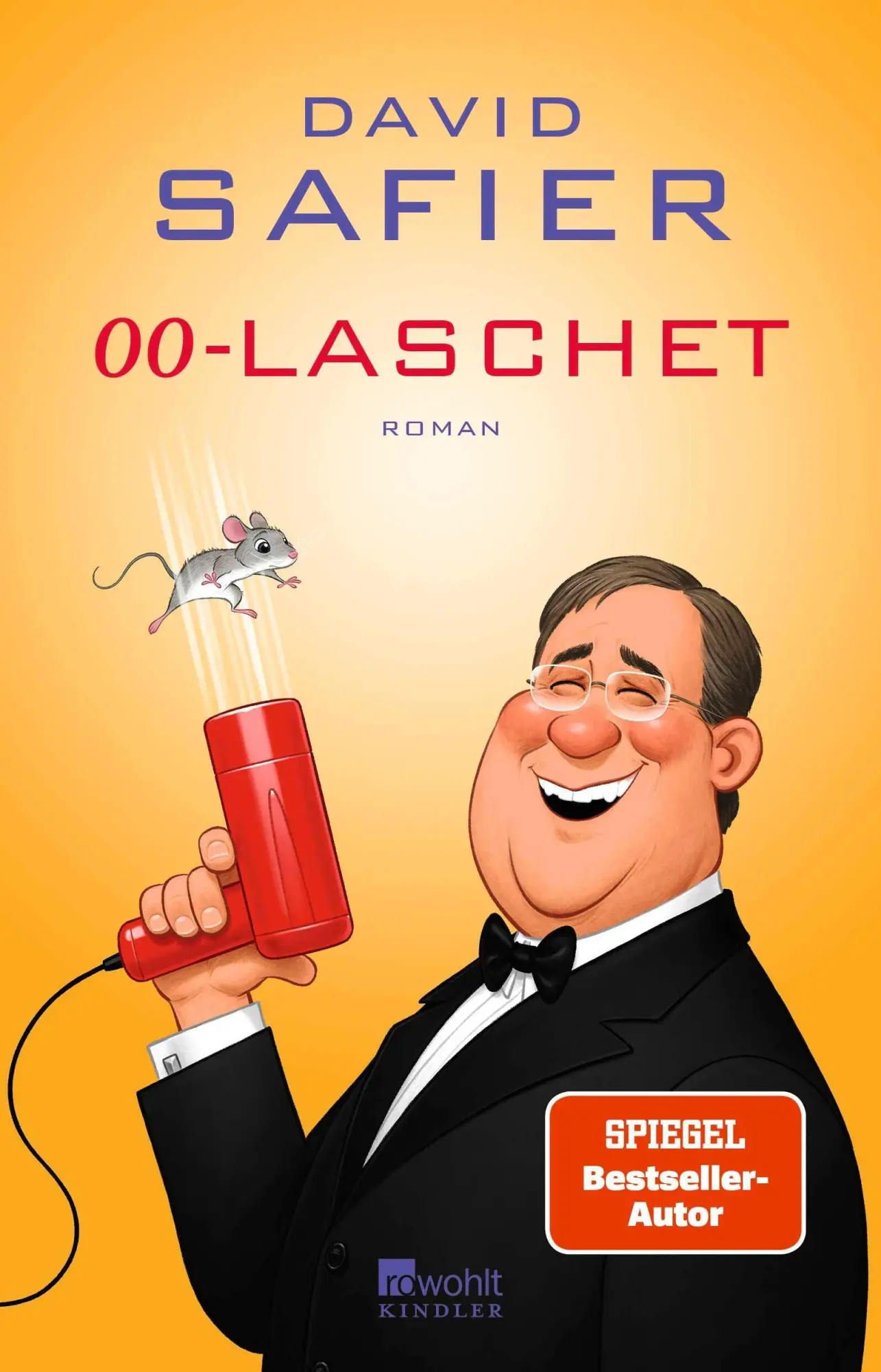 Cover: 9783463000466 | 00-Laschet | David Safier | Taschenbuch | 288 S. | Deutsch | 2026