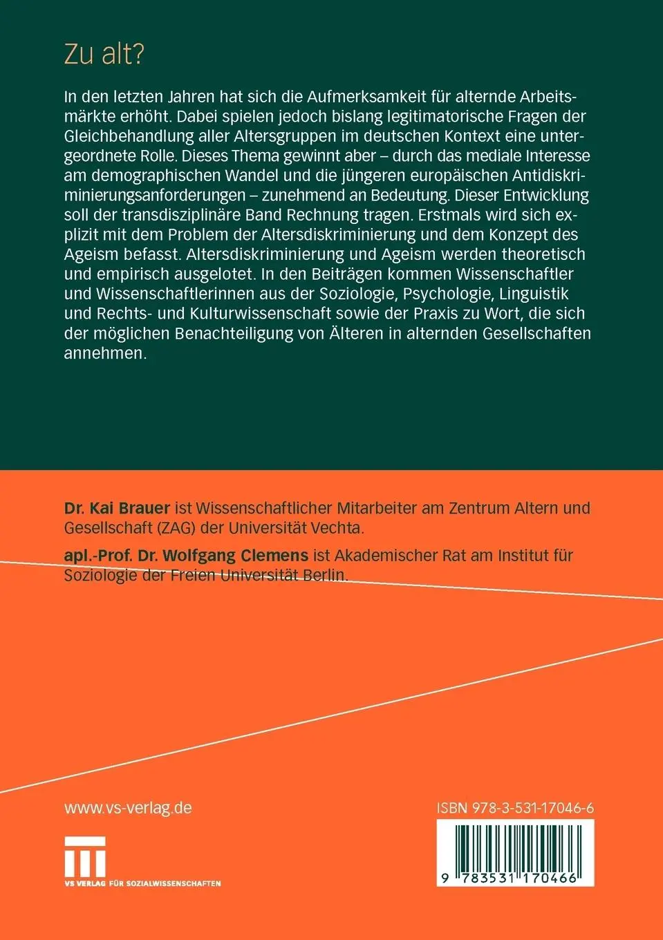 Rückseite: 9783531170466 | Zu alt? | "Ageism" und Altersdiskriminierung auf Arbeitsmärkten | Buch