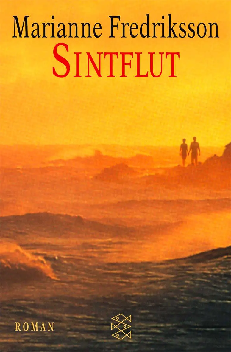 Cover: 9783596140466 | Sintflut | Marianne Fredriksson | Taschenbuch | 352 S. | Deutsch