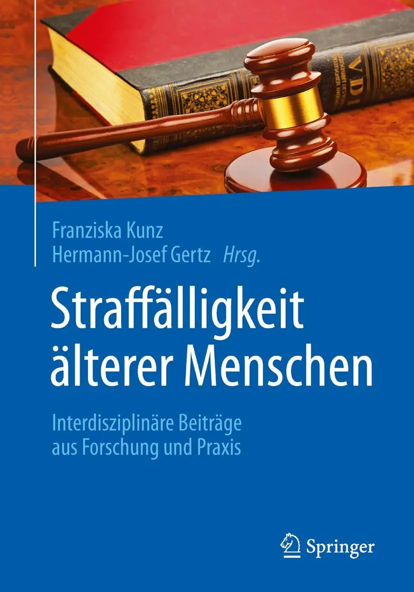 Cover: 9783662470466 | Straffälligkeit älterer Menschen | Hermann-Josef Gertz (u. a.) | Buch