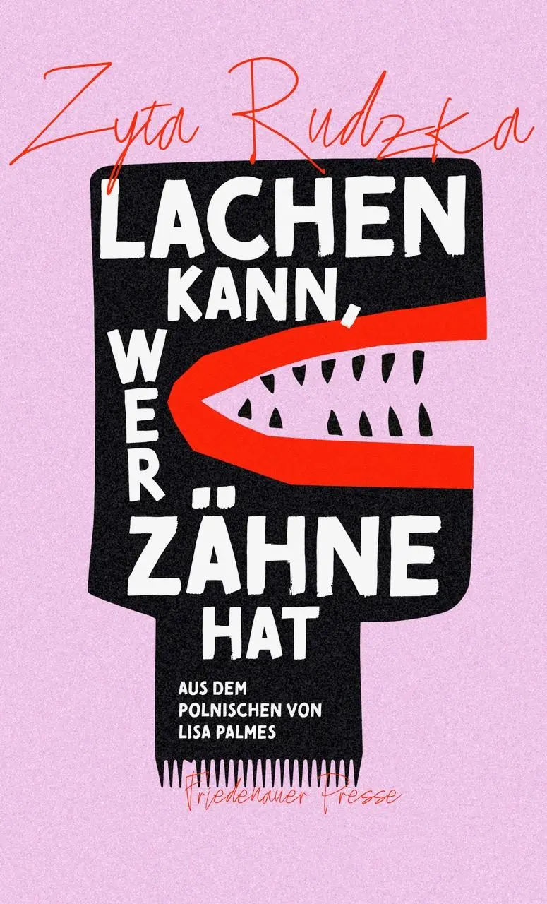 Cover: 9783751880466 | Lachen kann, wer Zähne hat | Roman | Zyta Rudzka | Buch | 252 S.