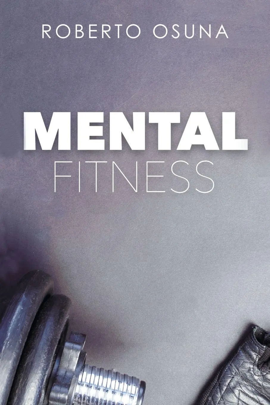 Cover: 9798765230466 | Mental Fitness | Roberto Osuna | Taschenbuch | Kartoniert / Broschiert