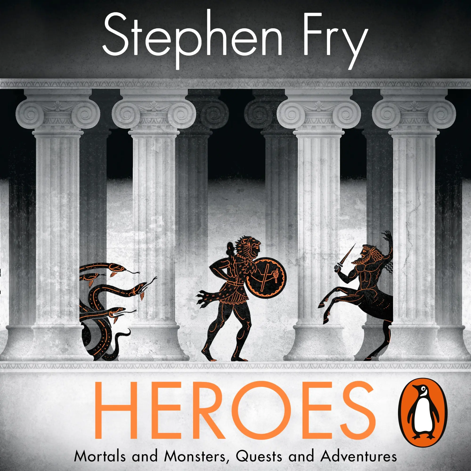 Cover: 9781405940566 | Heroes | The myths of the Ancient Greek heroes retold | Stephen Fry