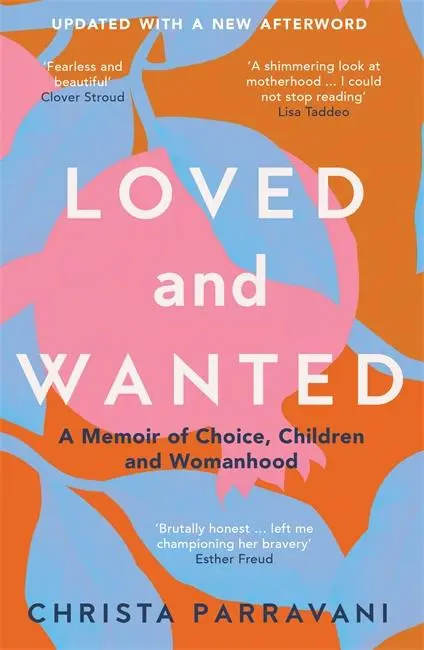 Cover: 9781786580566 | Loved and Wanted | A Memoir of Choice, Children, and Womanhood | Buch