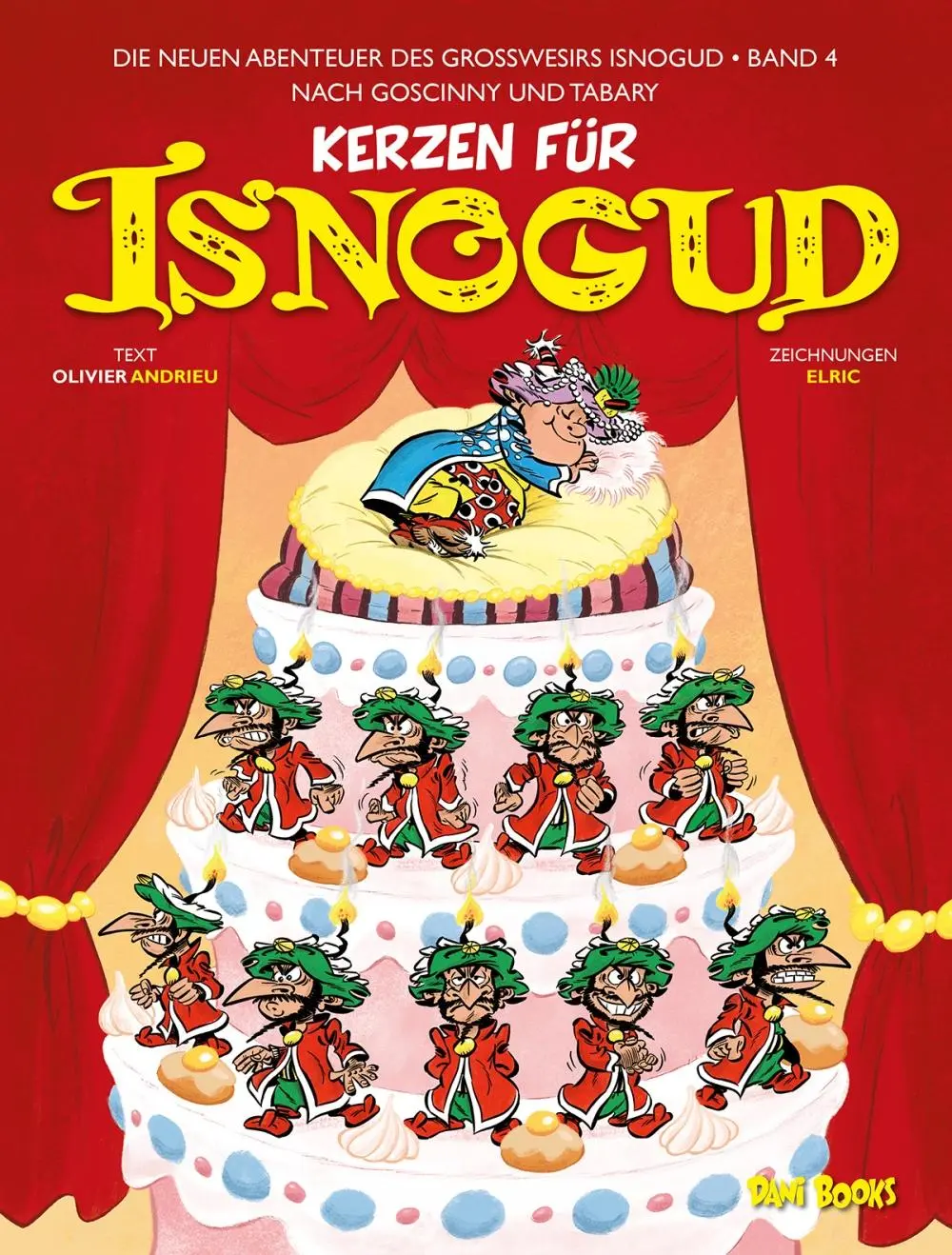 Cover: 9783959560566 | Kerzen für Isnogud (Die neuen Abenteuer des Großwesirs Isnogud,...