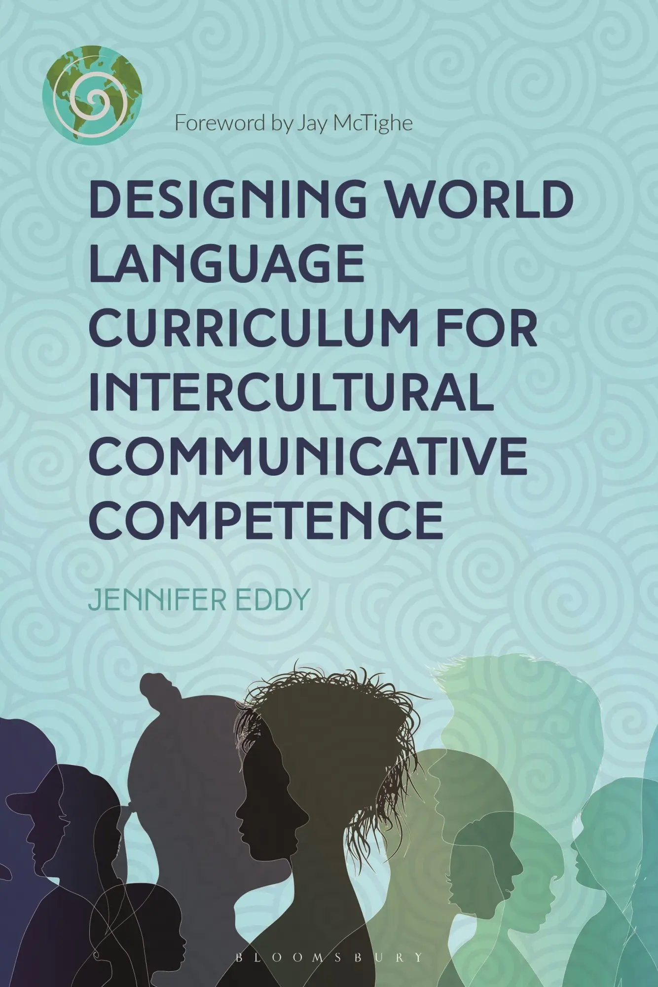 Cover: 9781350180666 | Designing World Language Curriculum for Intercultural Communicative...