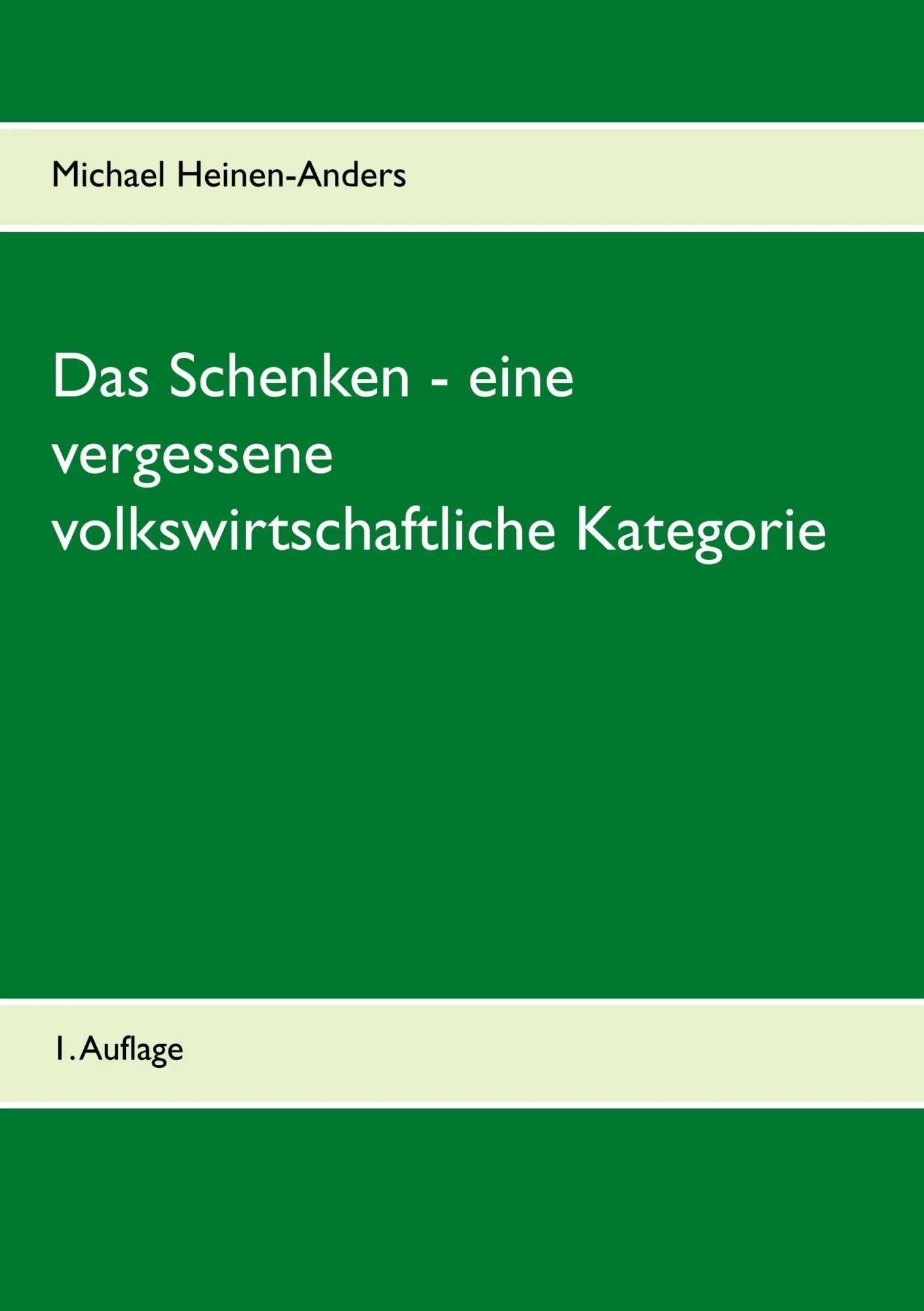 Cover: 9783746080666 | Das Schenken - eine vergessene volkswirtschaftliche Kategorie | Buch
