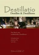 Cover: 9783833410666 | Destillatio | Destillen und Destillieren | Kai Möller | Taschenbuch