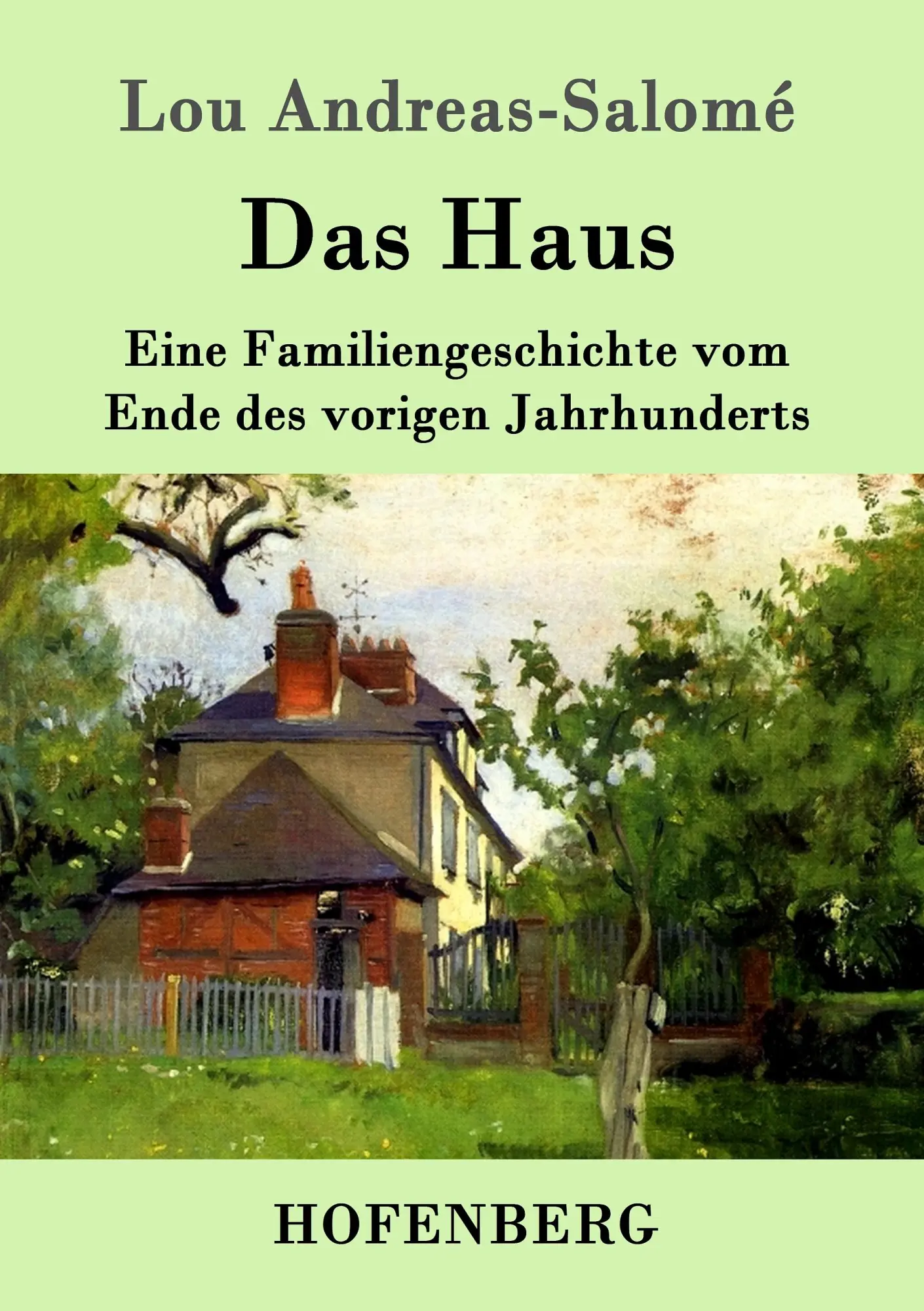 Cover: 9783861990666 | Das Haus | Eine Familiengeschichte vom Ende des vorigen Jahrhunderts
