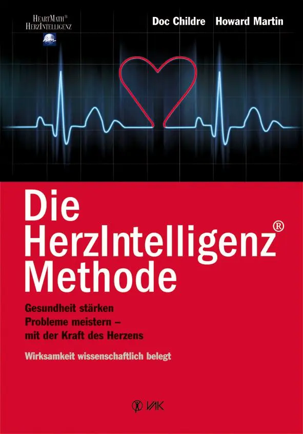 Cover: 9783867310666 | Die HerzIntelligenz-Methode | Doc Childre (u. a.) | Taschenbuch | 2010
