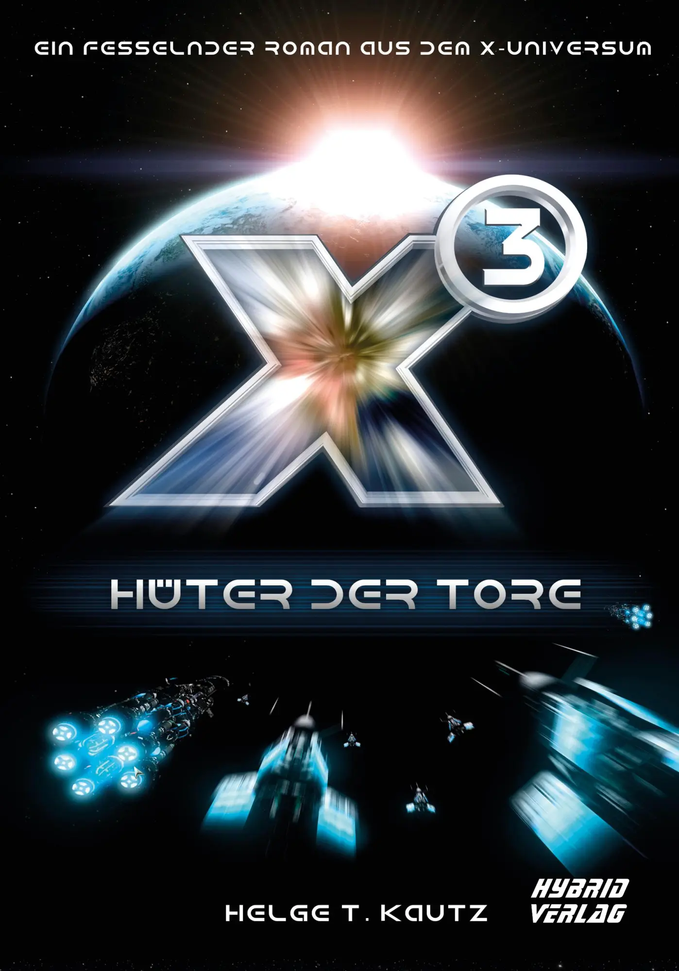 Cover: 9783946820666 | X3: Hüter der Tore | Helge T. Kautz | Taschenbuch | Deutsch | 2020