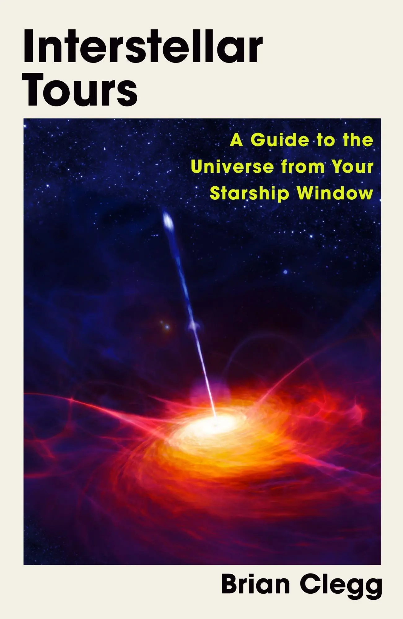 Cover: 9781837730766 | Interstellar Tours | A Guide to the Universe from Your Starship Window