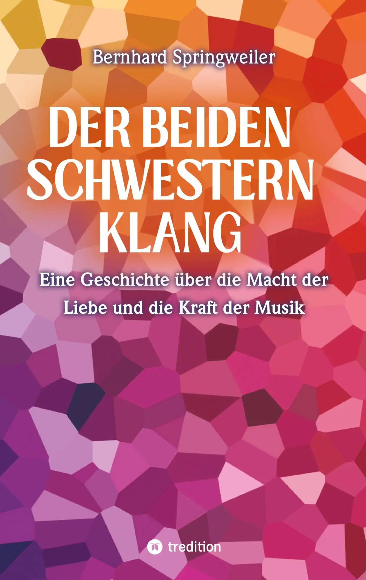 Cover: 9783384630766 | Der beiden Schwestern Klang | Bernhard Springweiler | Buch | 364 S.