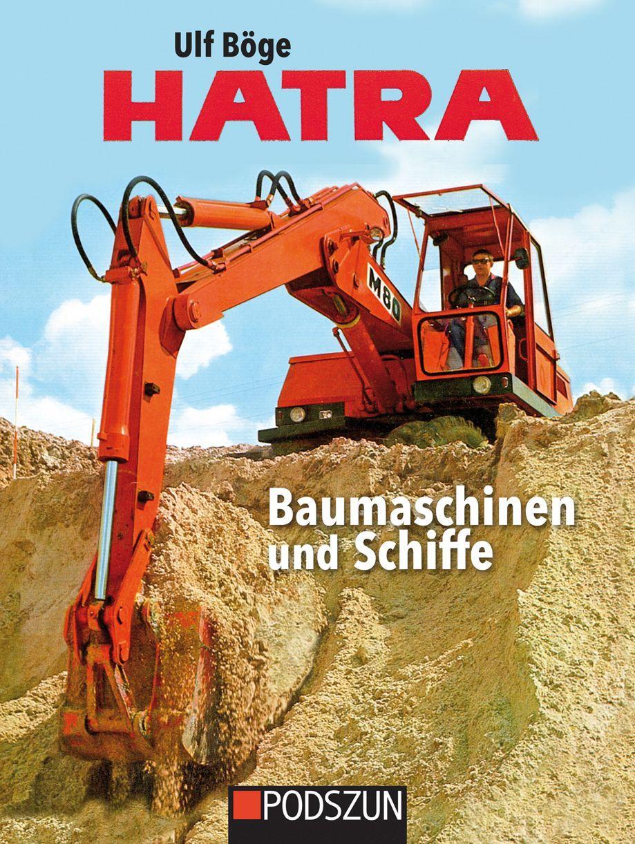 Cover: 9783751610766 | Hatra Baumaschinen und Schiffe | Ulf Böge | Buch | 540 S. | Deutsch