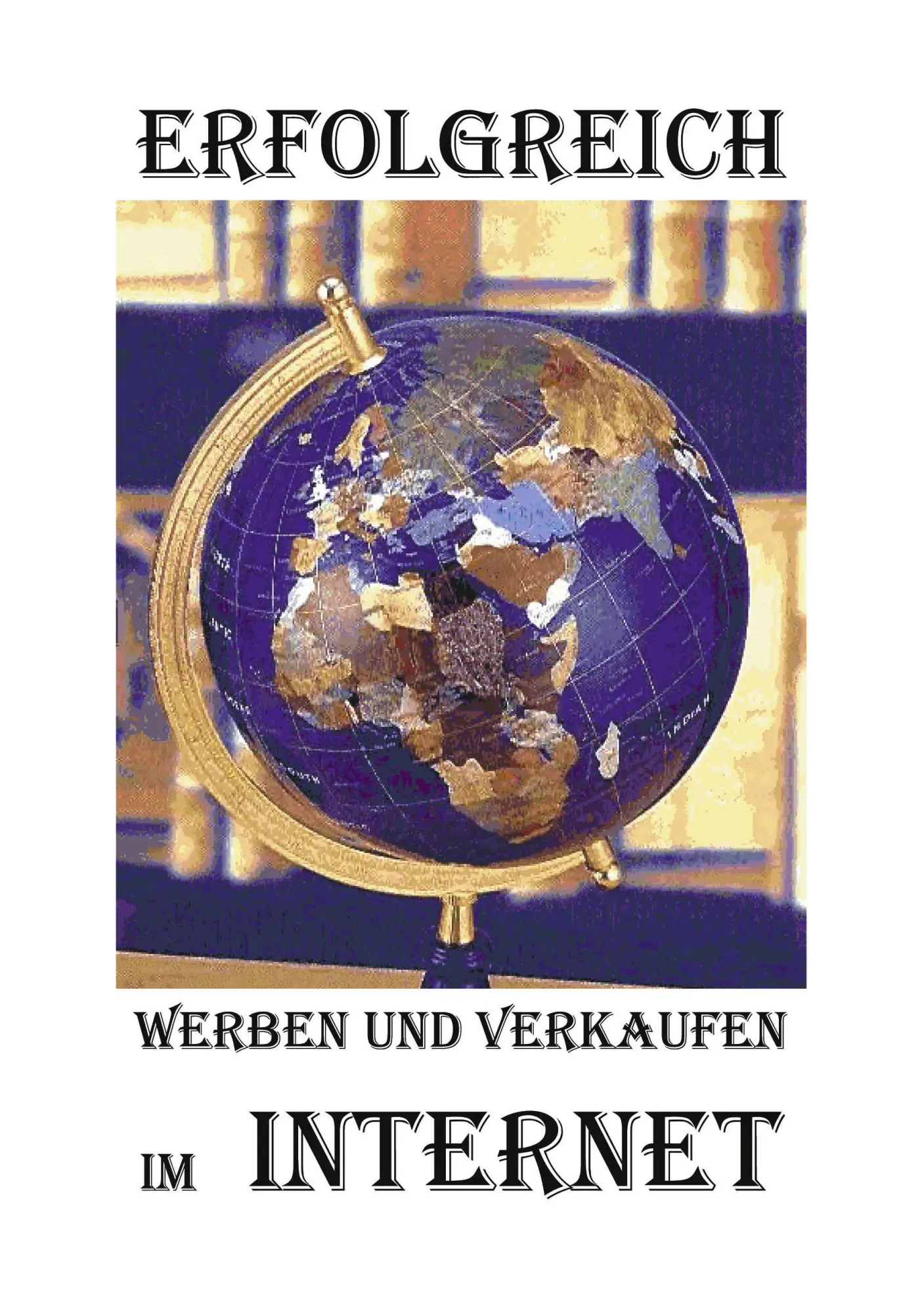 Cover: 9783831110766 | Erfolgreich werben und verkaufen im Internet | Dietmar Platz | Buch