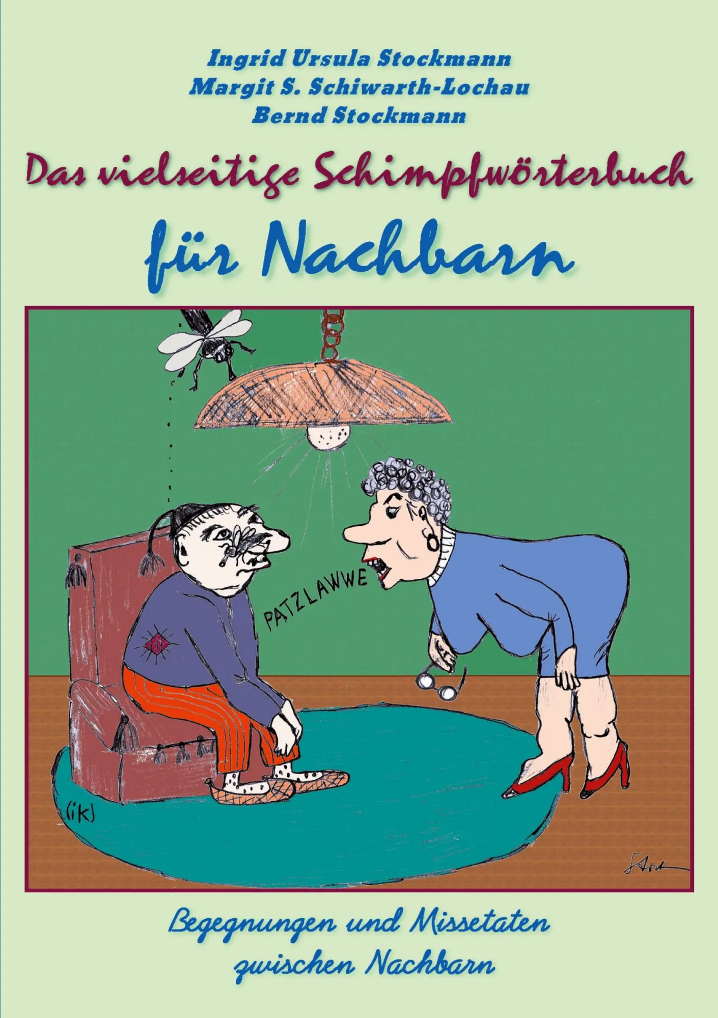 Cover: 9783966920766 | Das vielseitige Schimpfwörterbuch für Nachbarn | Stockmann (u. a.)