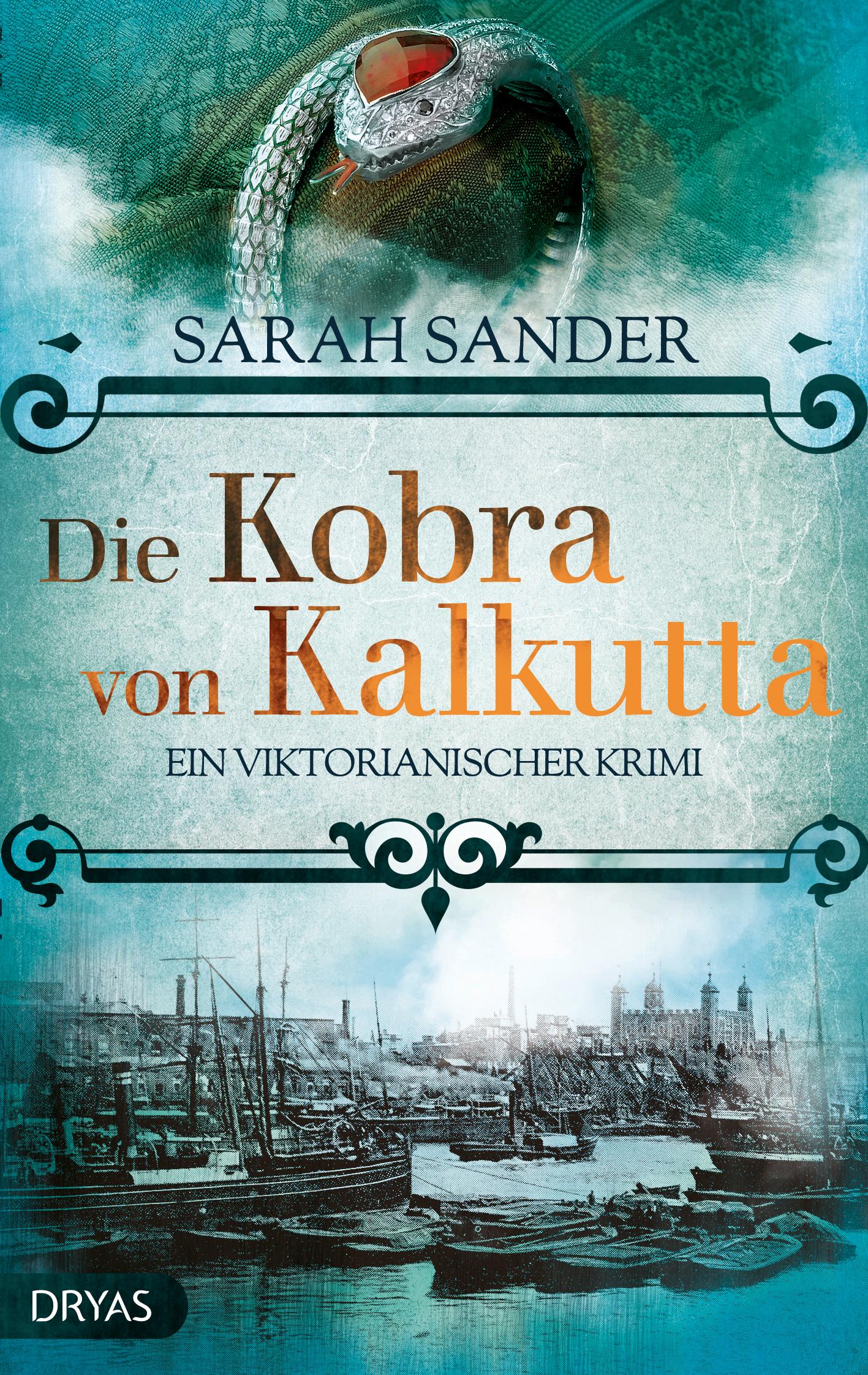 Cover: 9783986720766 | Die Kobra von Kalkutta | Ein viktorianischer Krimi | Sarah Sander