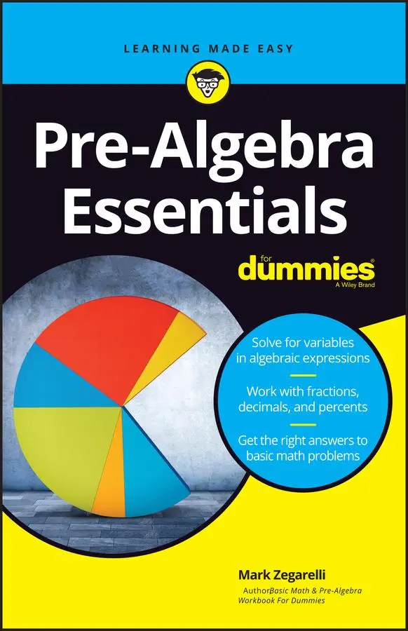 Cover: 9781119590866 | Pre-Algebra Essentials for Dummies | Mark Zegarelli | Taschenbuch Cover: 9781119590866 | Pre-Algebra Essentials for Dummies | Mark Zegarelli | Taschenbuch