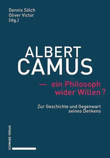 Cover: 9783757400866 | Albert Camus - ein Philosoph wider Willen? | Dennis Sölch (u. a.)