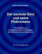Cover: 9783842300866 | Der sechste Sinn und seine Phänomene | Reiner Gebbensleben | Buch