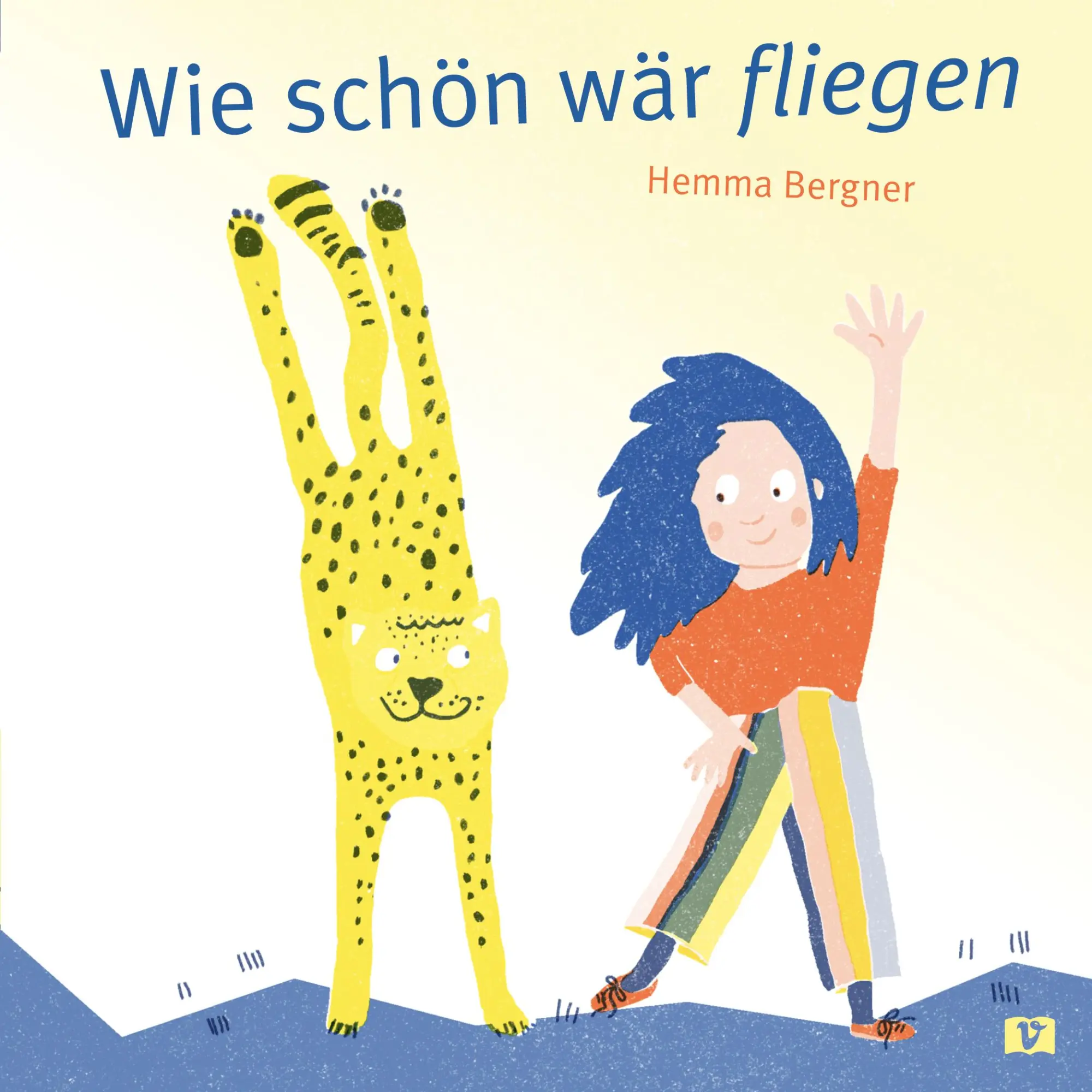 Cover: 9783903300866 | Wie schön wär fliegen | Hemma Bergner | Buch | 26 S. | Deutsch | 2024