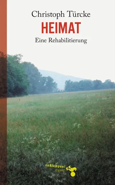 Cover: 9783934920866 | Heimat | Eine Rehabilitierung | Christoph Türcke | Buch | 80 S. | 2006