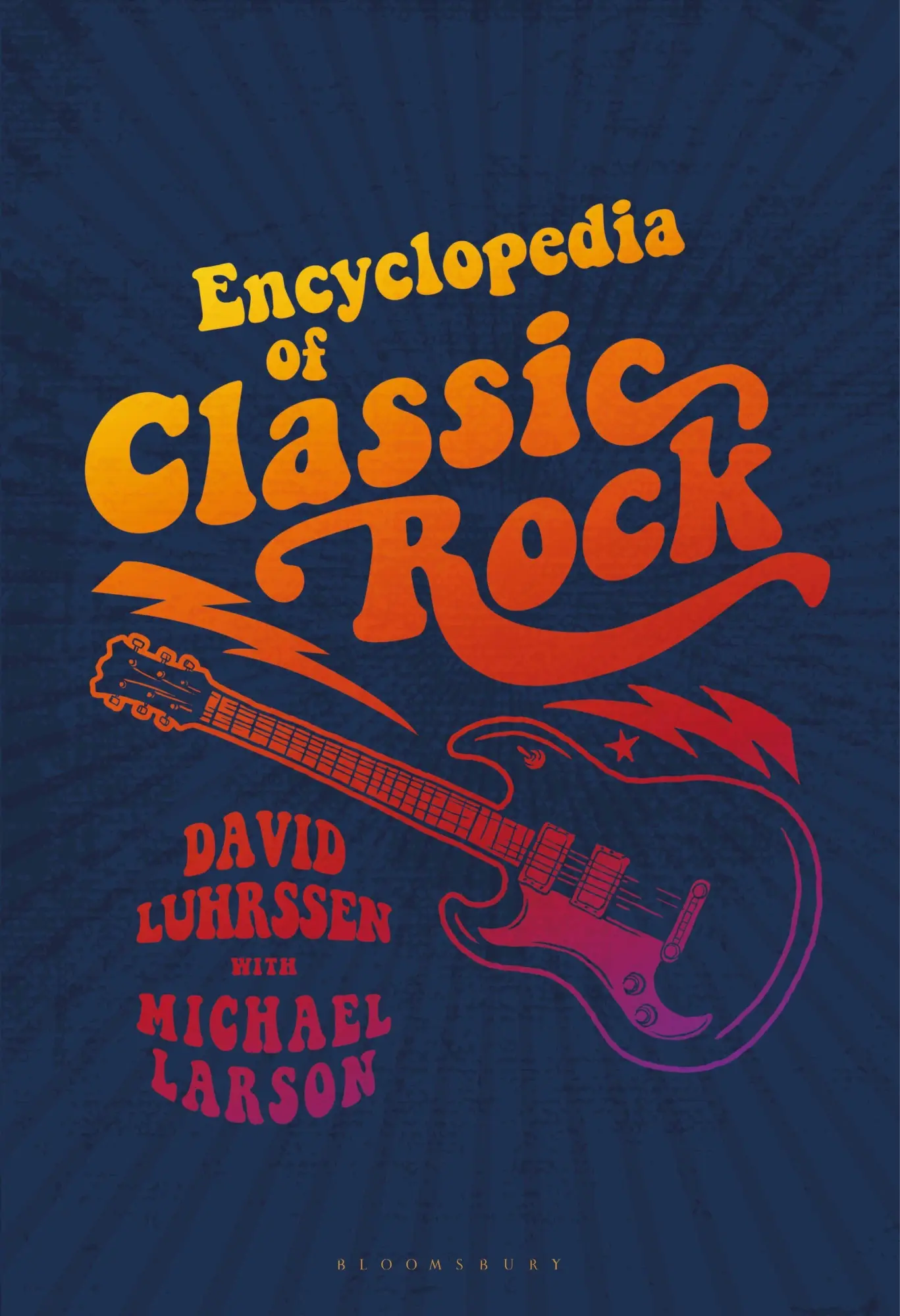 Cover: 9798765120866 | Encyclopedia of Classic Rock | David Luhrssen (u. a.) | Taschenbuch