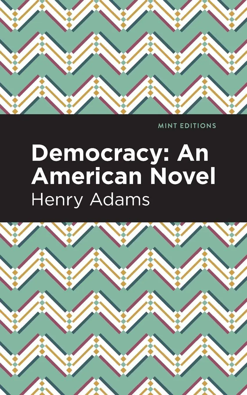 Cover: 9781513290966 | Democracy | An American Novel | Henry Adams | Taschenbuch | Englisch