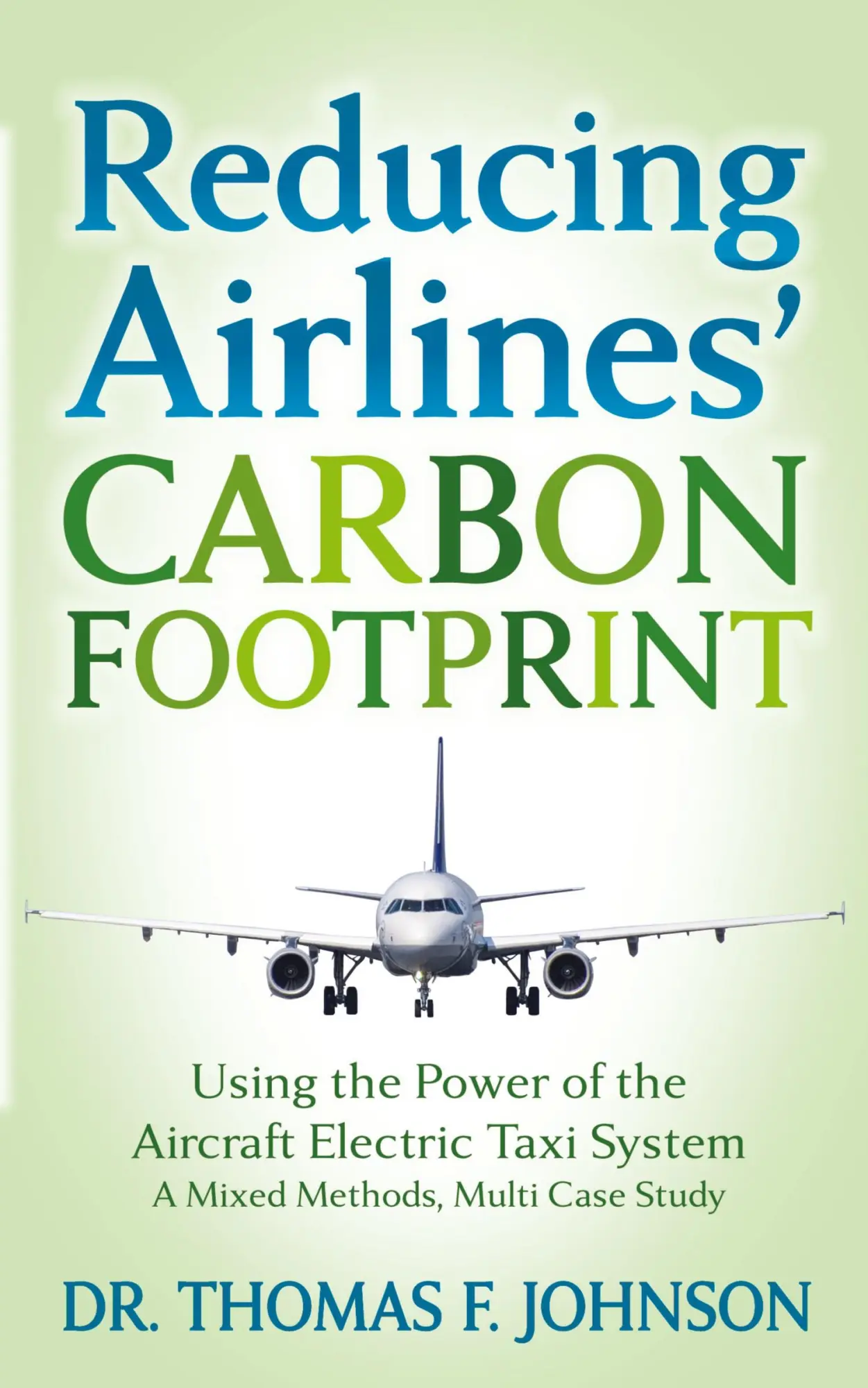 Cover: 9781636980966 | Reducing Airlines' Carbon Footprint | Thomas F. Johnson | Taschenbuch