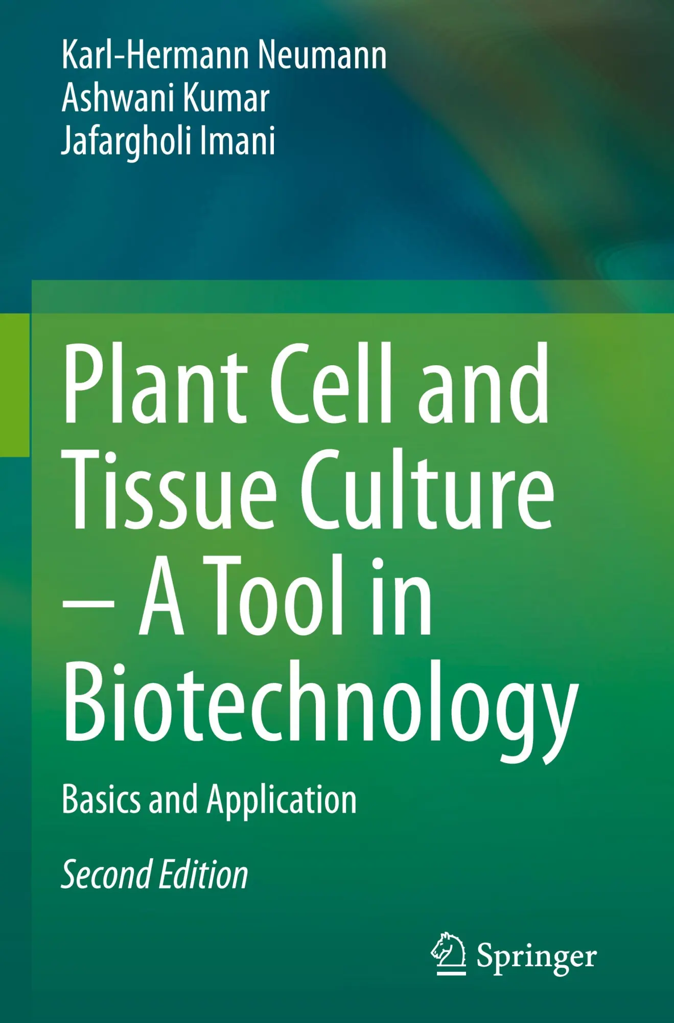 Cover: 9783030490966 | Plant Cell and Tissue Culture ¿ A Tool in Biotechnology | Buch | xxi