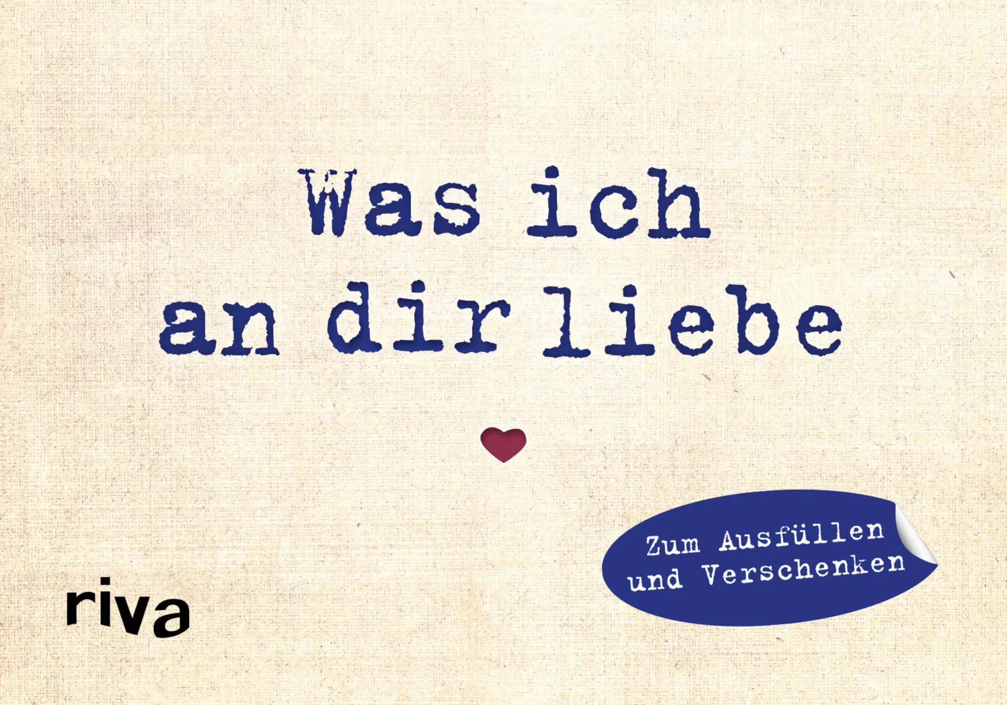 Cover: 9783742300966 | Was ich an dir liebe - Miniversion | Zum Ausfüllen und Verschenken