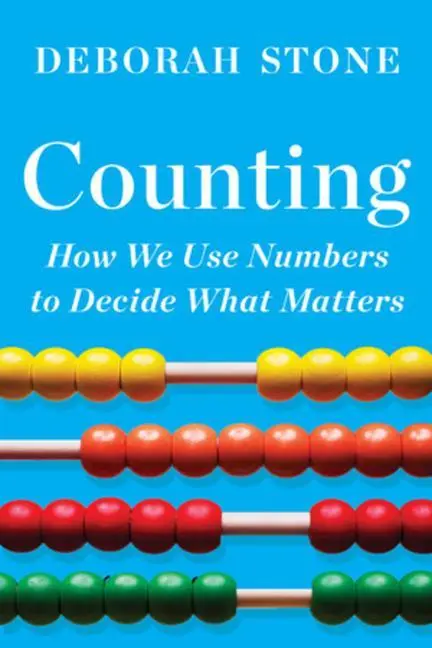 Cover: 9781324091066 | Counting | How We Use Numbers to Decide What Matters | Deborah Stone
