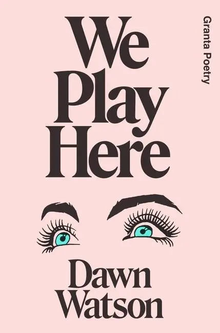 Cover: 9781915051066 | We Play Here | Dawn Watson | Taschenbuch | Paperback | Englisch | 2024