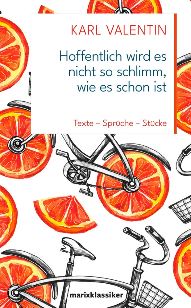 Cover: 9783737411066 | Hoffentlich wird es nicht so schlimm, wie es schon ist | Karl Valentin