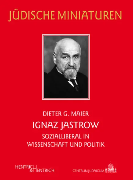 Cover: 9783942271066 | Ignaz Jastrow | Sozialliberal in Wissenschaft und Politik | Maier