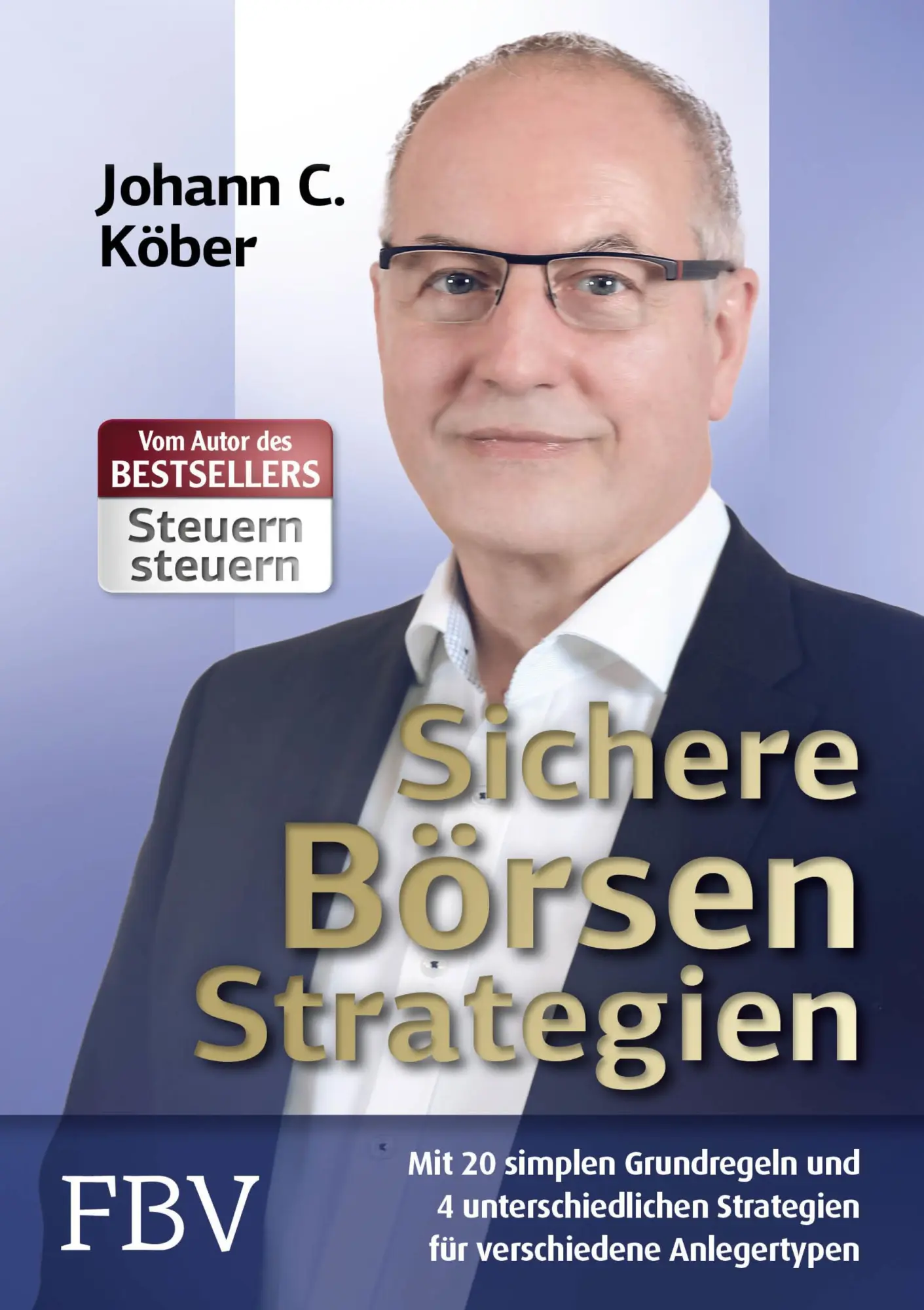 Cover: 9783959721066 | Sichere Börsenstrategien | Johann C. Köber | Buch | 250 S. | Deutsch