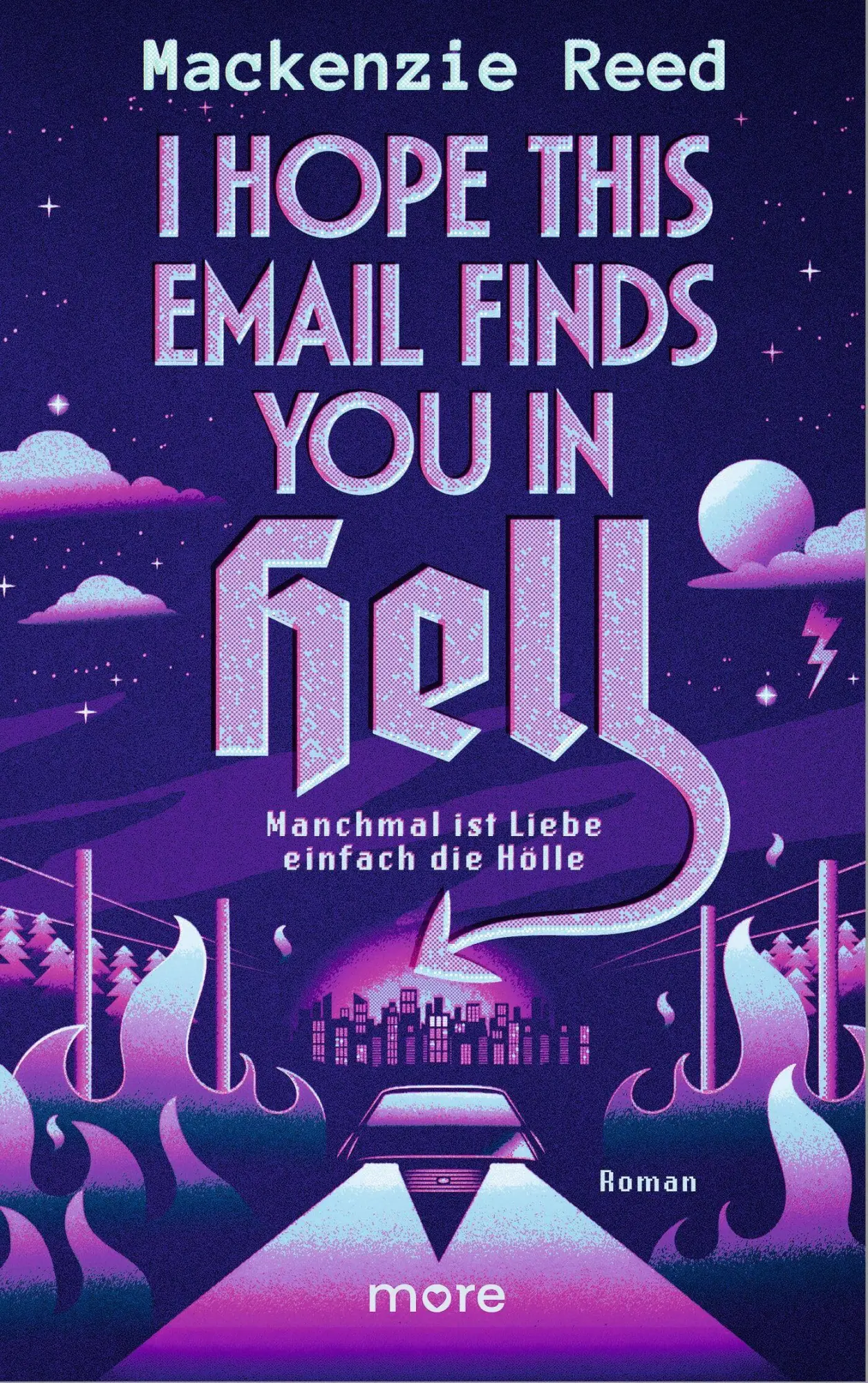 Cover: 9783987511066 | I Hope This Email Finds You in Hell - Manchmal ist Liebe einfach...
