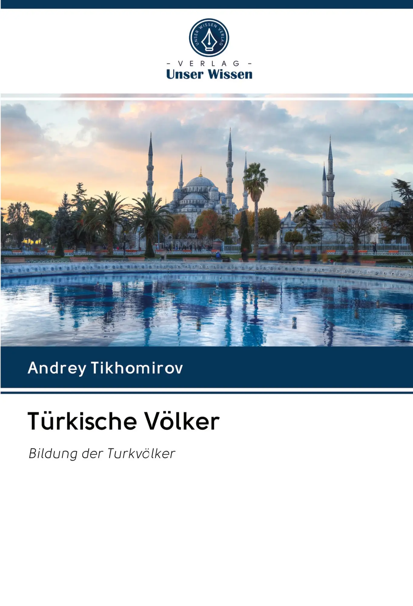 Cover: 9786200981066 | Türkische Völker | Bildung der Turkvölker | Andrey Tikhomirov | Buch