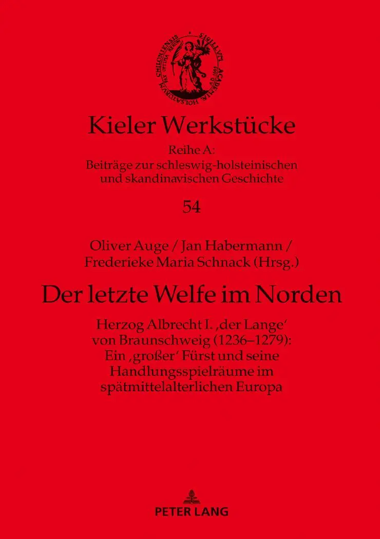 Cover: 9783631781166 | Der letzte Welfe im Norden | Oliver Auge (u. a.) | Buch | Gebunden