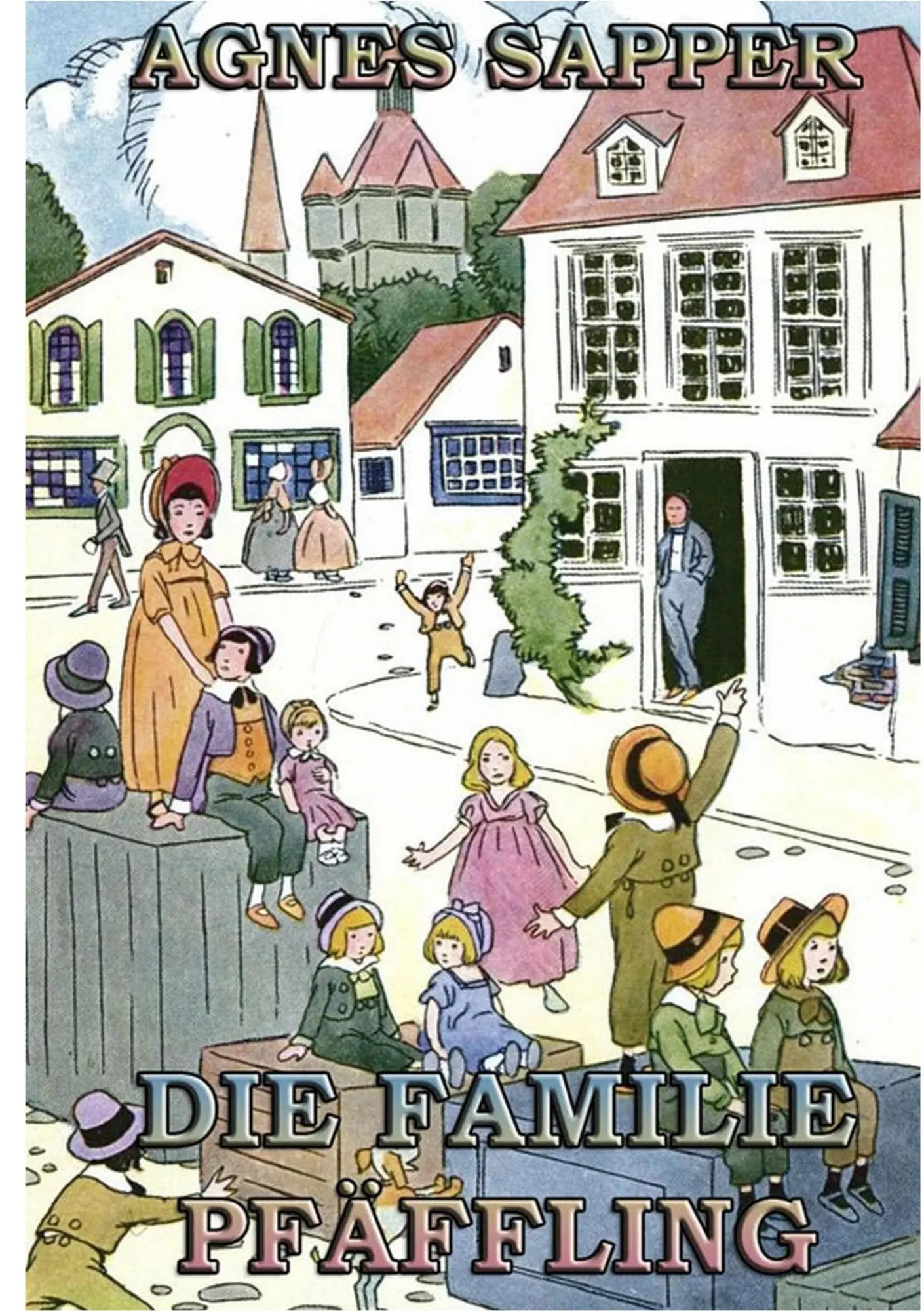 Cover: 9783849681166 | Die Familie Pfäffling | Agnes Sapper | Taschenbuch | 164 S. | Deutsch