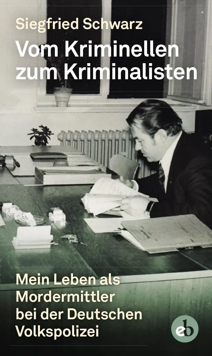 Cover: 9783958411166 | Vom Kriminellen zum Kriminalisten | Siegfried Schwarz | Buch | 170 S.